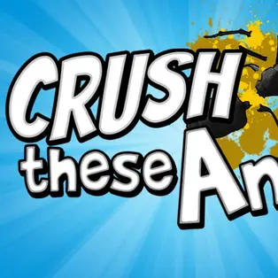 Crush These Ants