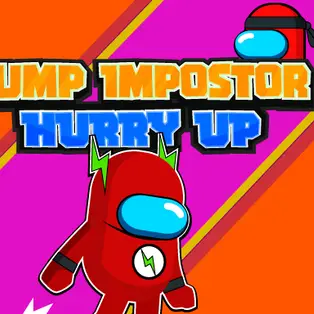 Jump Impostor Hurry Up