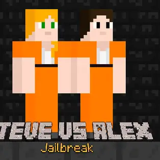 Steve vs Alex Jailbreak