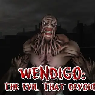 Wendigo: The Evil That Devours
